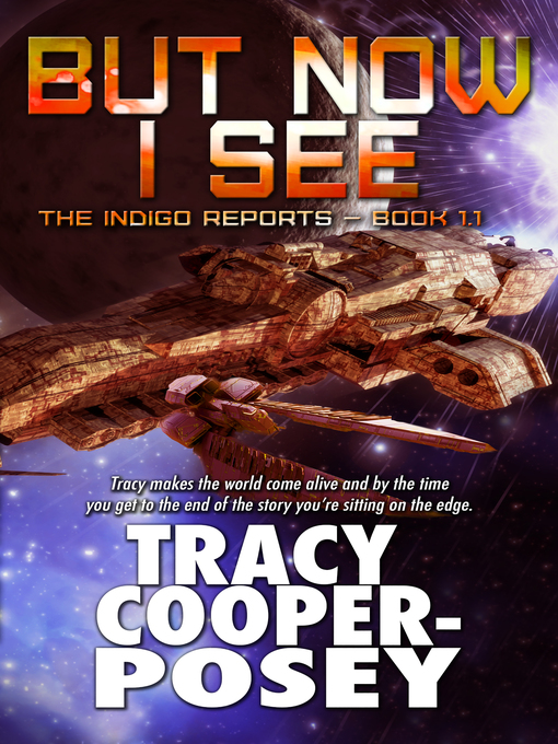 Title details for But Now I See by Tracy Cooper-Posey - Available